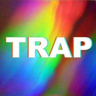 TRAP【TRAAAAAAAAP FOR LIFE】