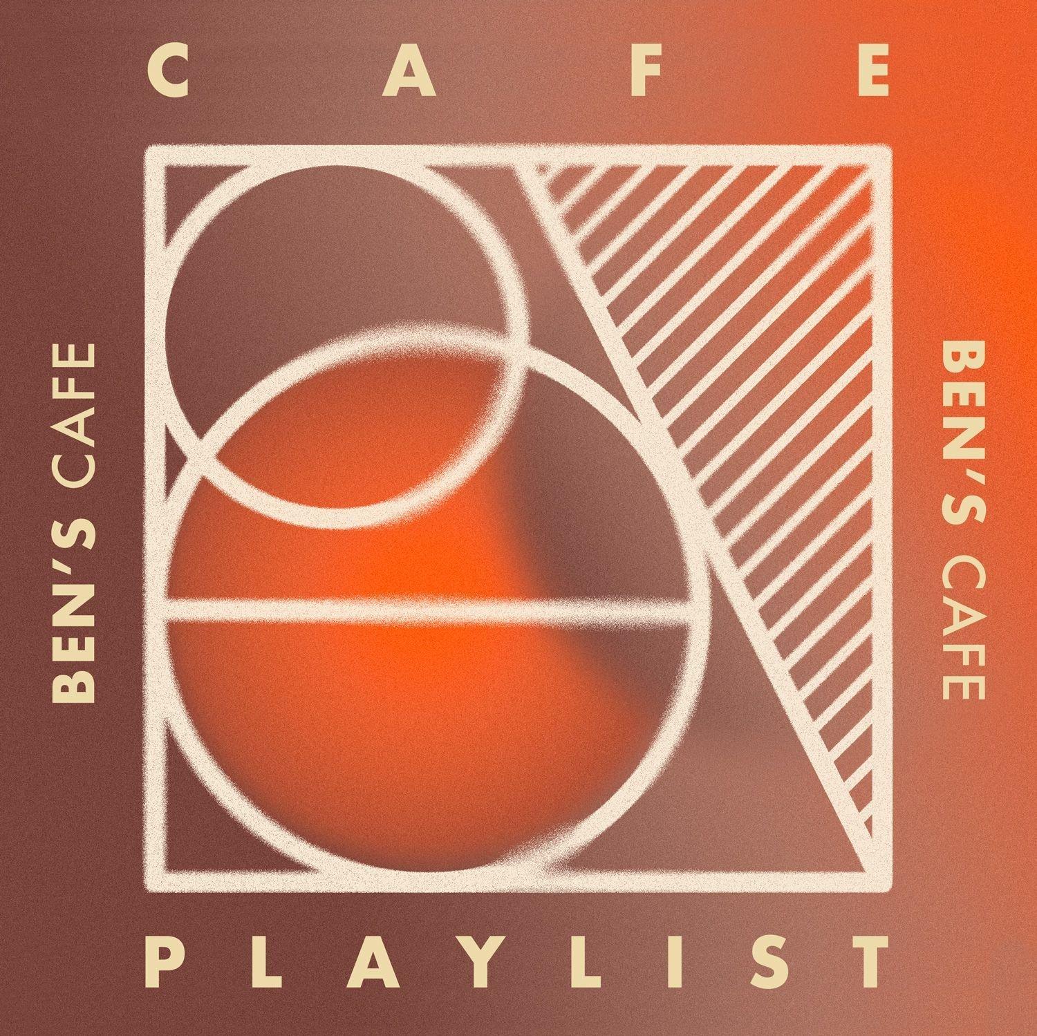 “Ben's Cafe Shanghai Cafe Playlist”