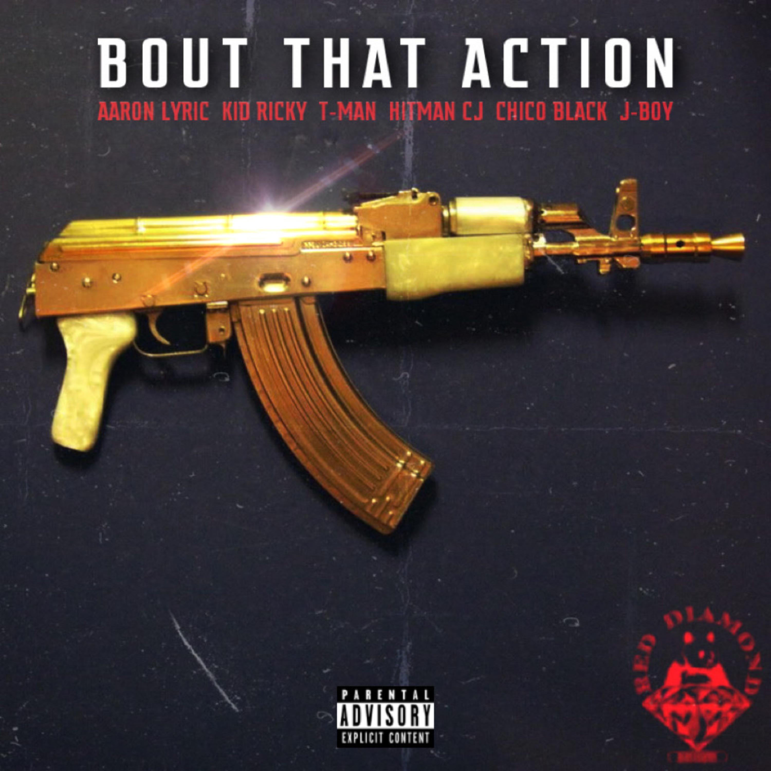 Aaron Lyric - BOUT THAT ACTION
