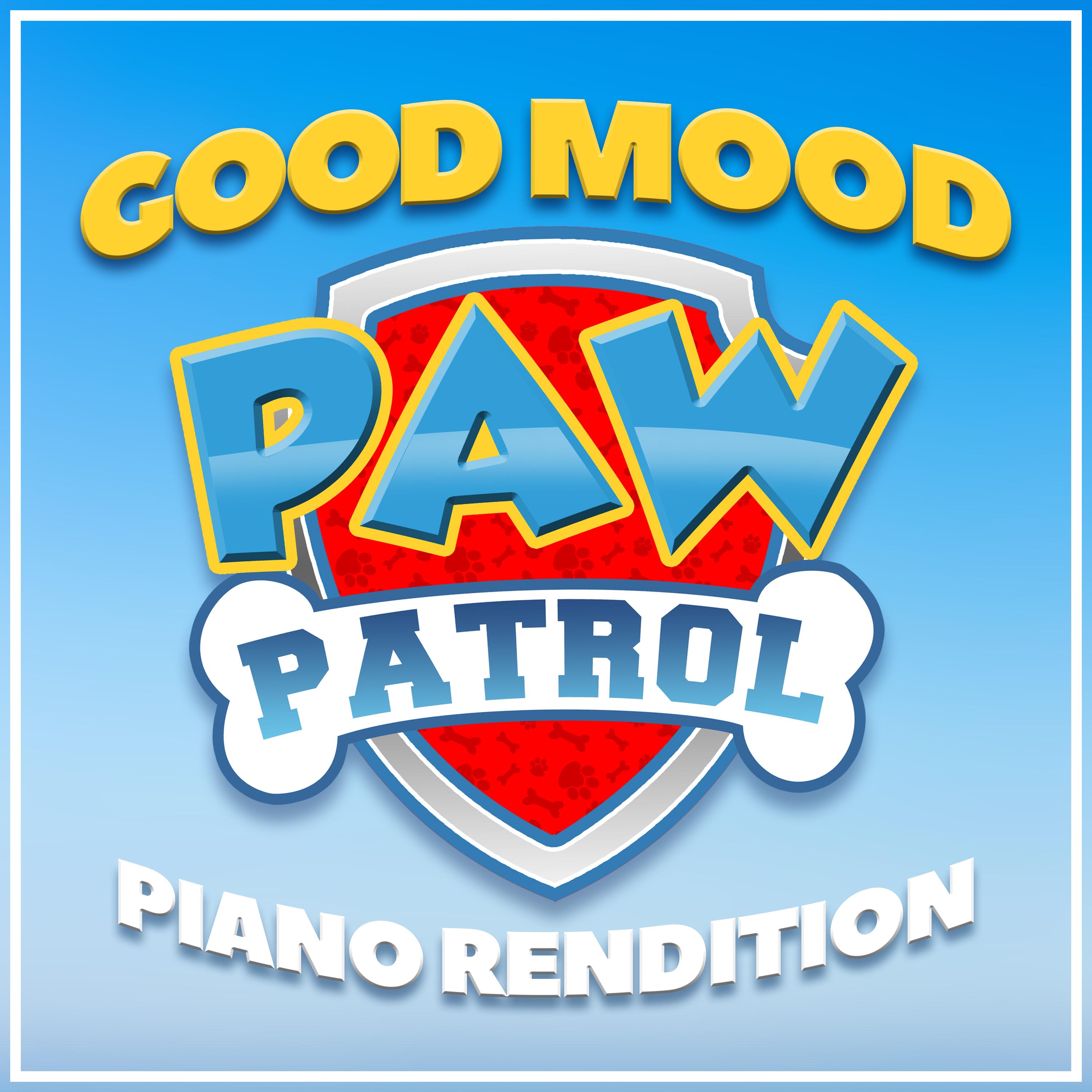 Paw Patrol: The Movie - Good Mood (Piano Rendition)
