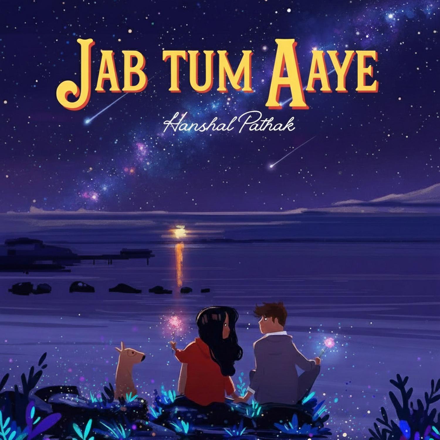 Jab Tum Aaye