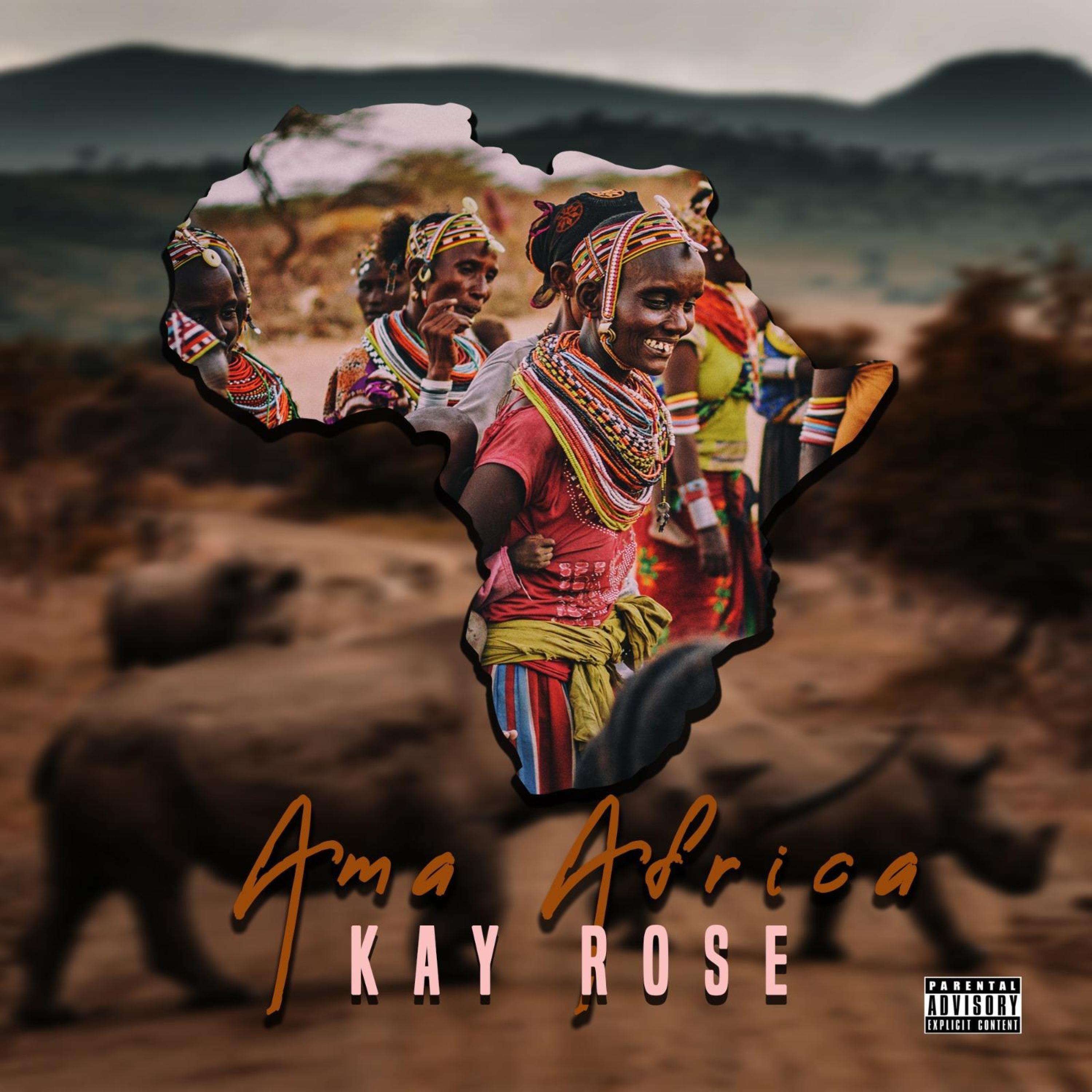 Kay Rose - Ama Africa (Intro) (feat. Shambii)