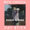 Dat $tick (Dajian Remake)