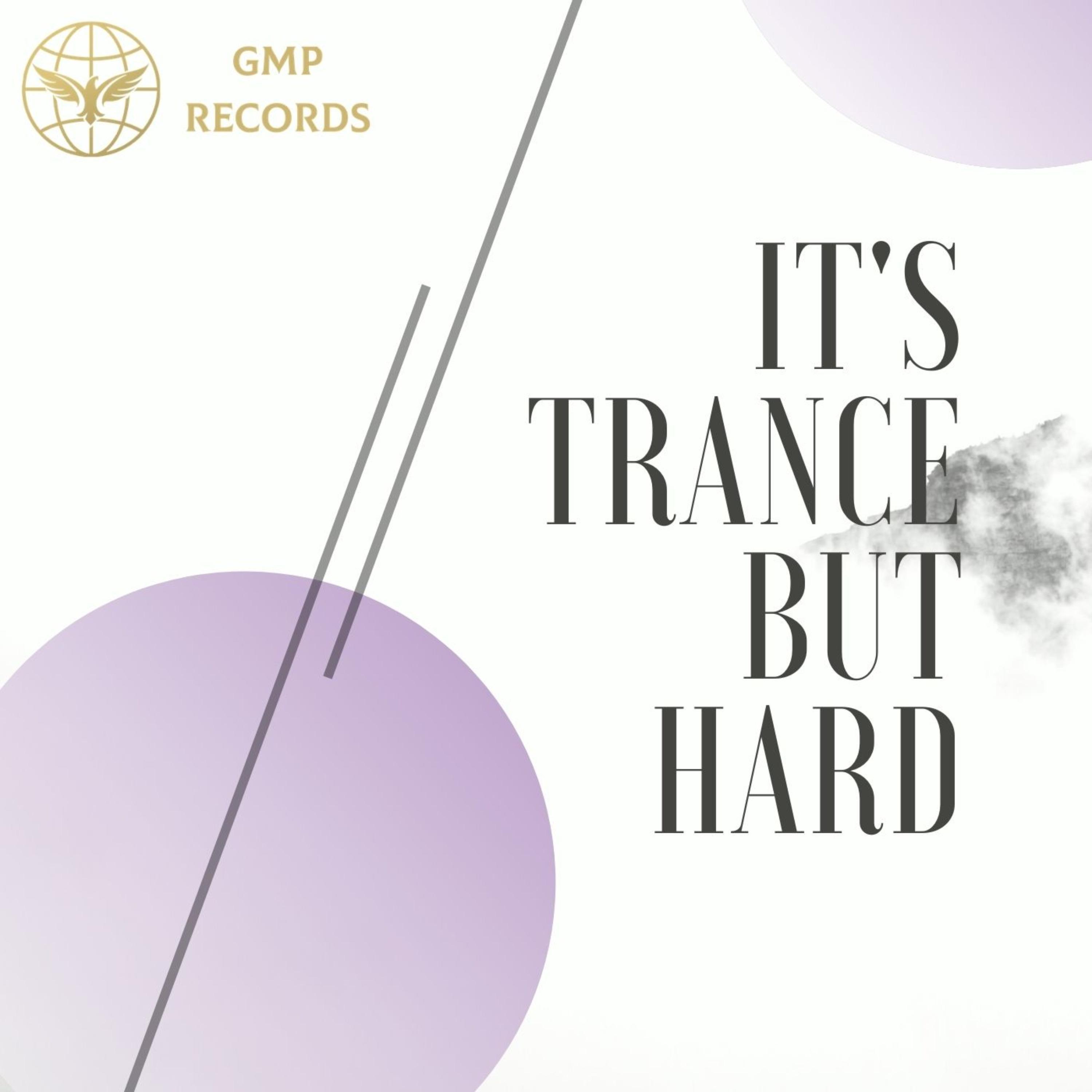 It's Trance but Hard