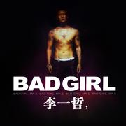 Bad girl专辑