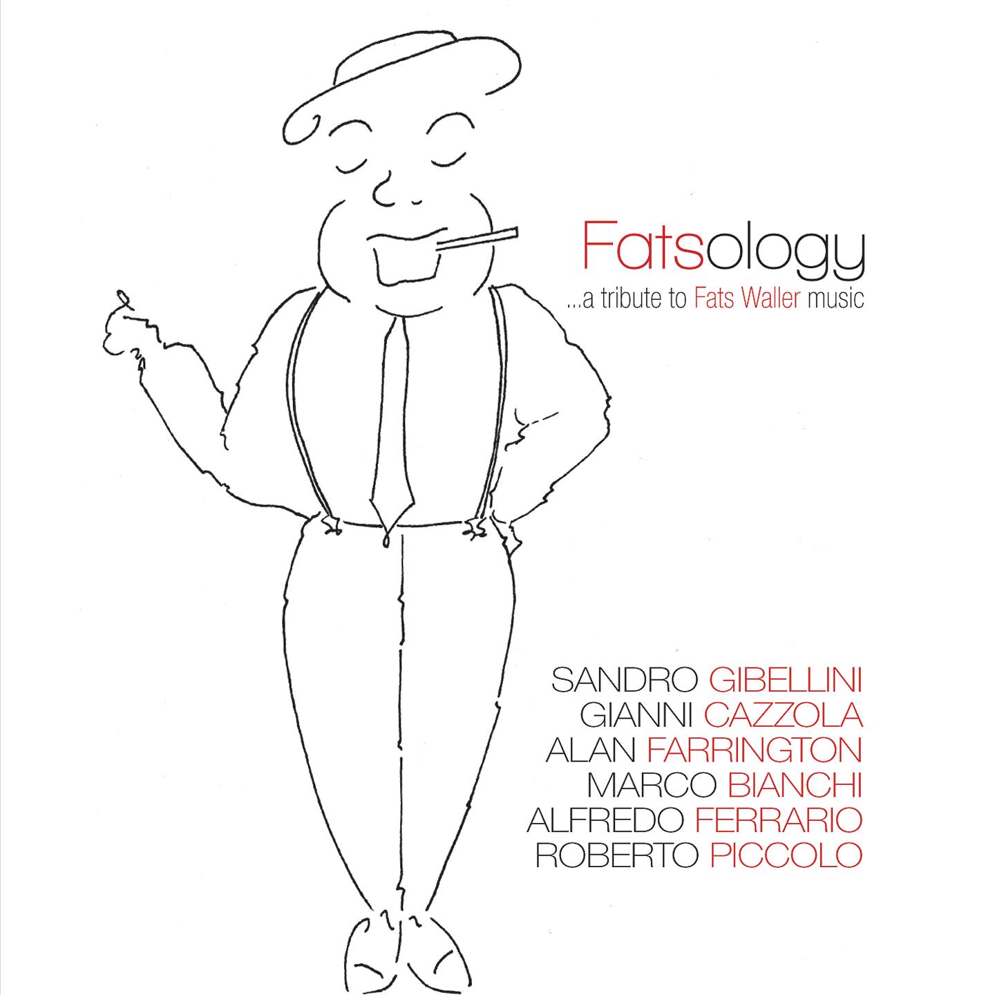 Fatsology (Tribute to the Music of Fats Waller)