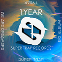 Super Trap 1 Year专辑