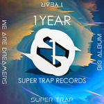 Super Trap 1 Year专辑