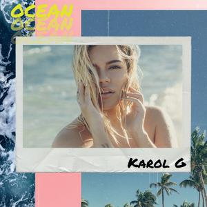 Karol G - Ocean （降2半音）