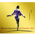 Tsuyoshi Nagabuchi All Time Best 2014 傷つき打ちのめされても