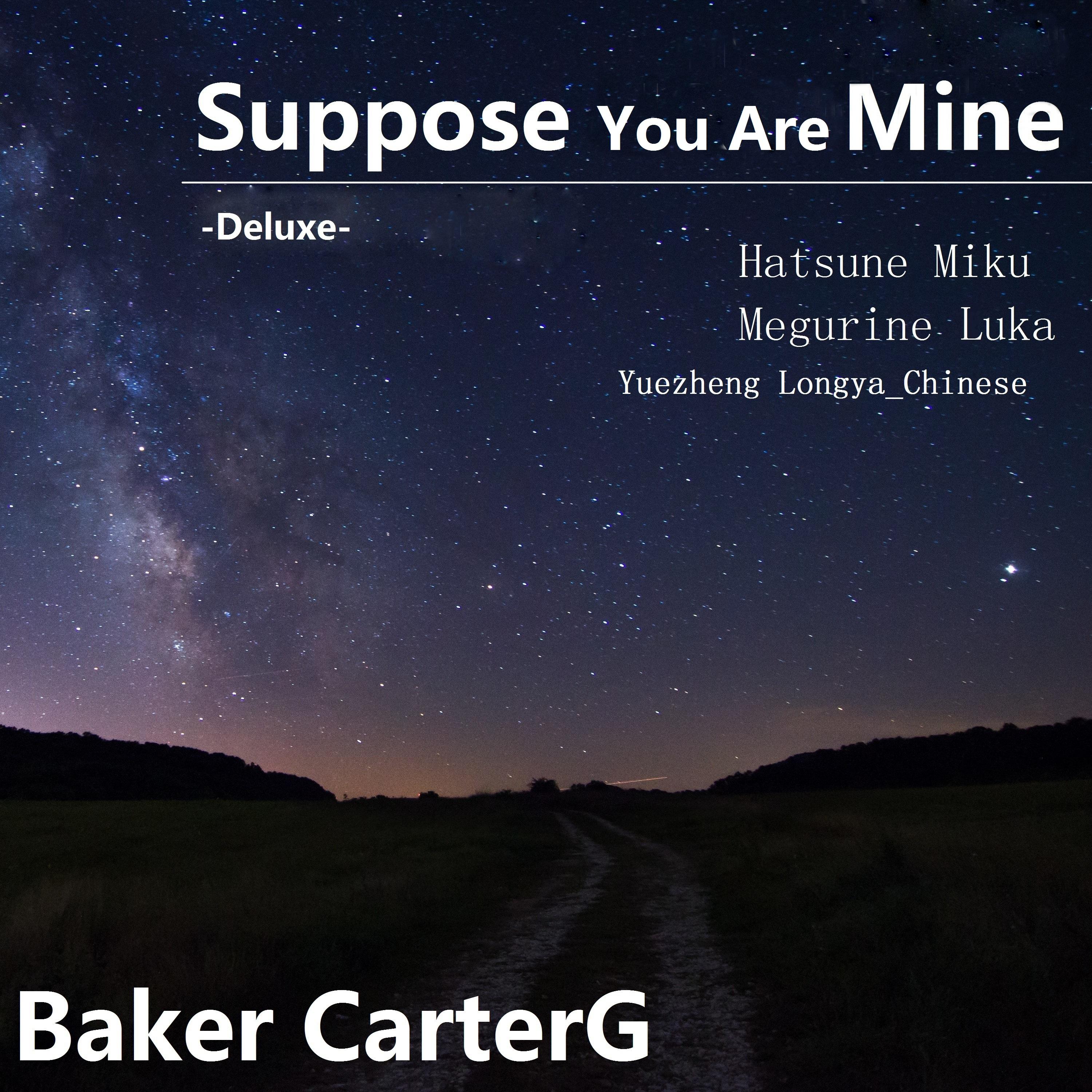 Suppose You Are Mine (Deluxe)