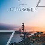 Life Can Be Better专辑