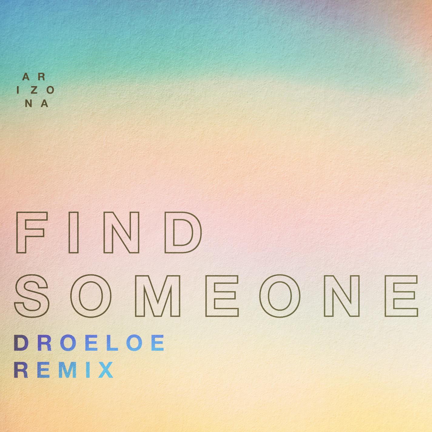 Find Someone (DROELOE Remix)专辑