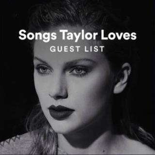 Songs Taylor Loves