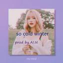 so cold winter（Prod by AI.N）专辑