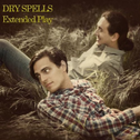Dry Spells专辑