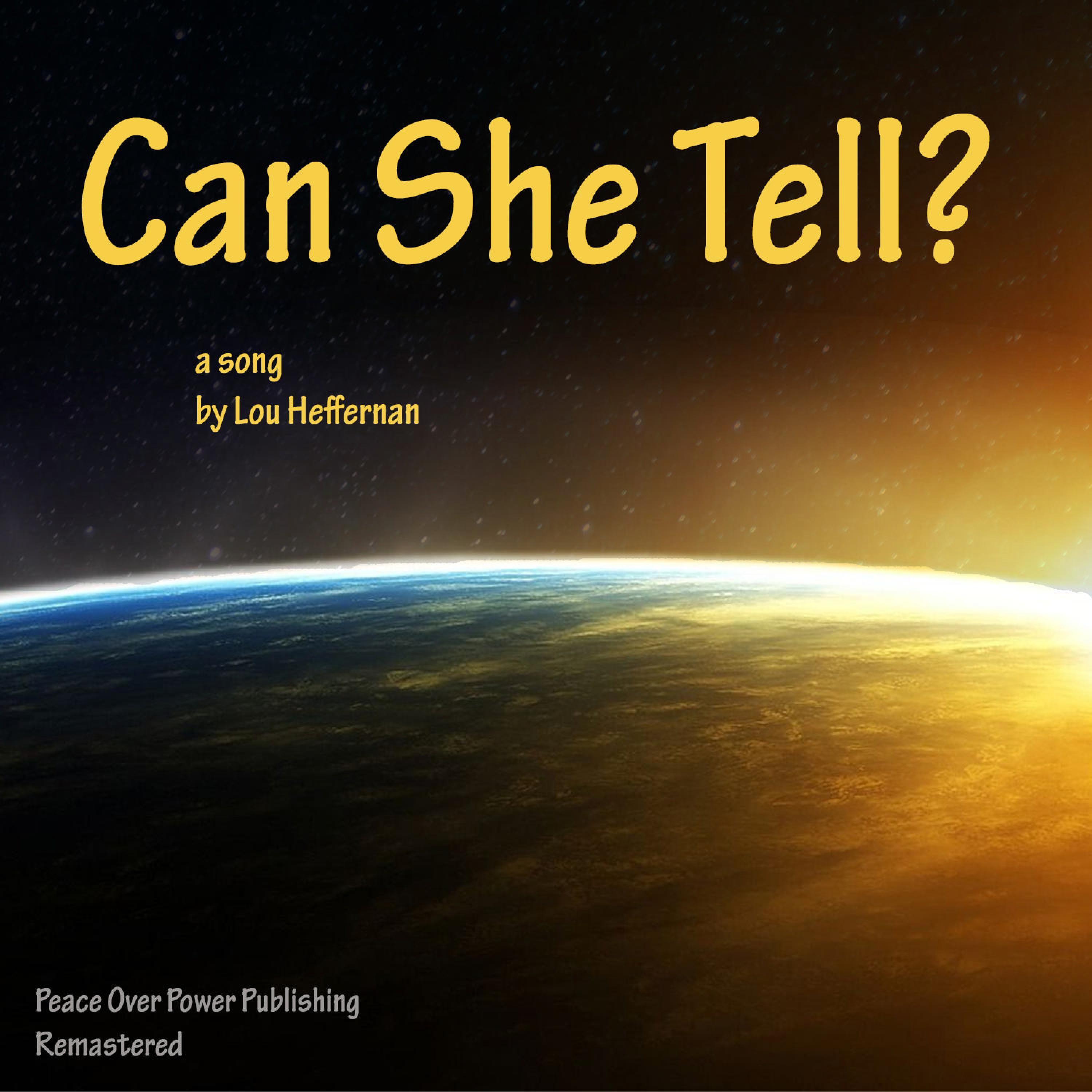 Can She Tell? (Remastered)