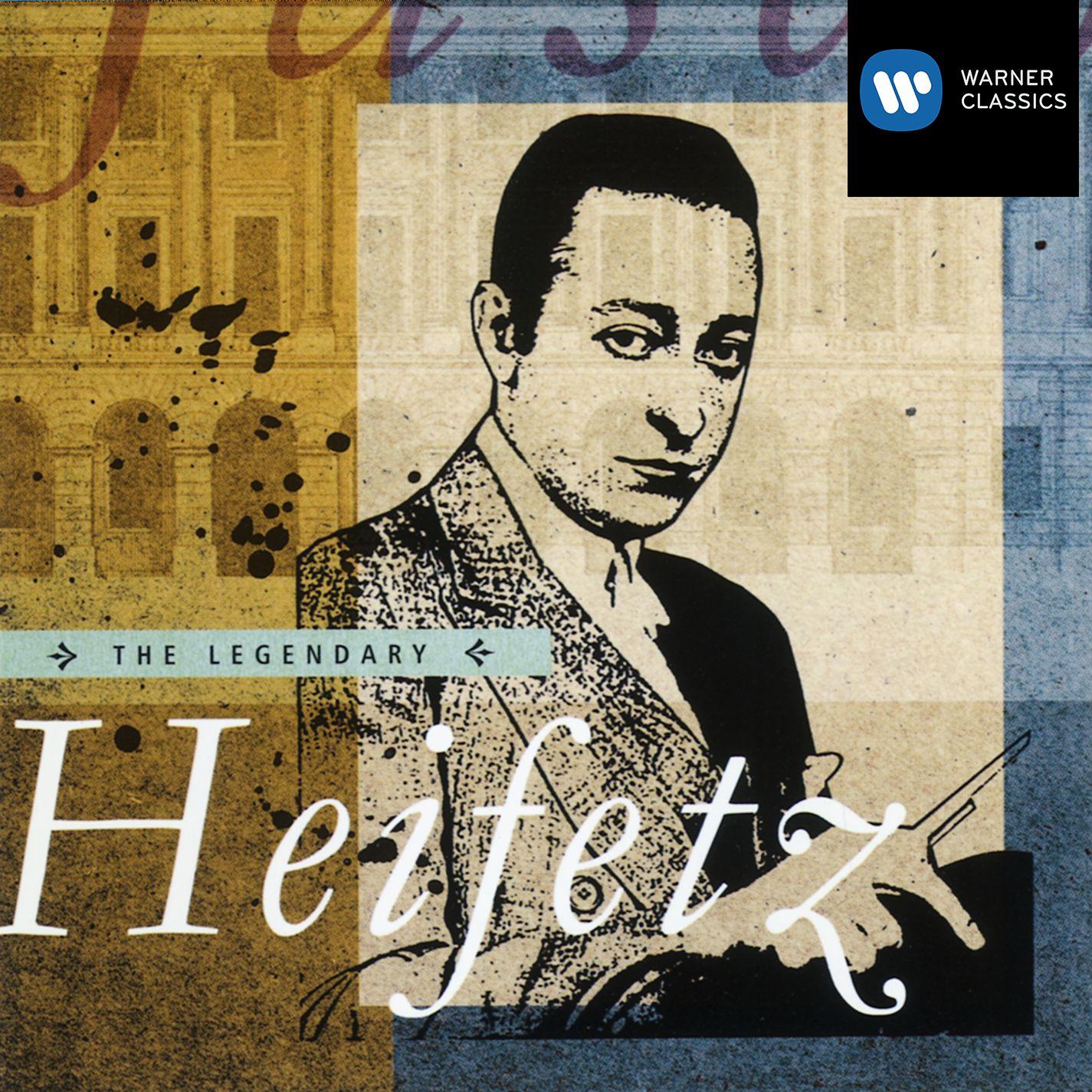 The Legendary Jascha Heifetz