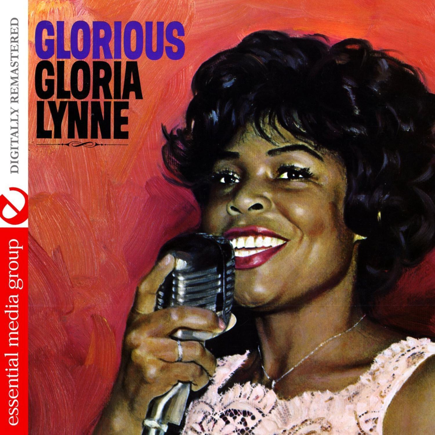 Glorious Gloria Lynne (Digitally Remastered)