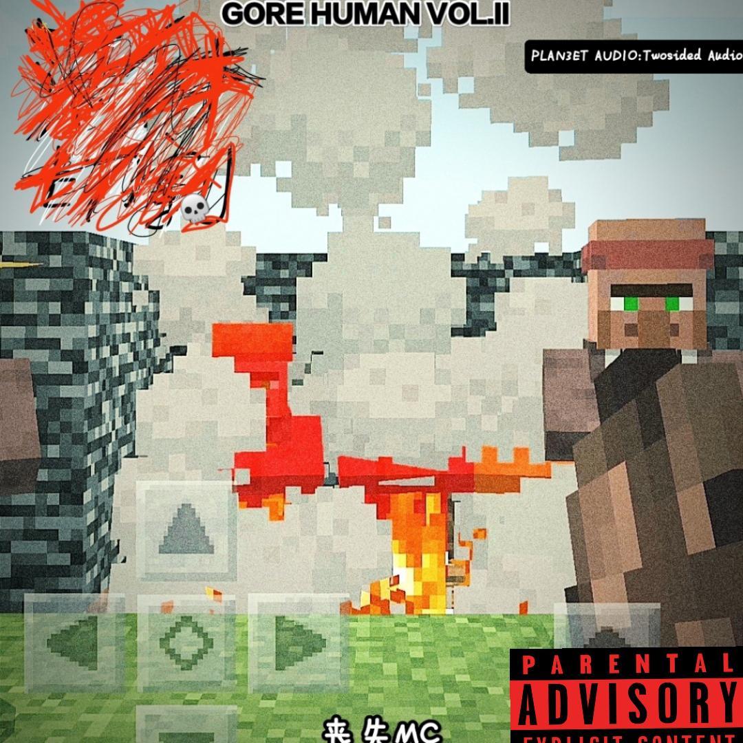 GORE HUMAN VOL.II 丧失MC