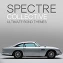 Spectre Collective - Ultimate Bond Themes专辑