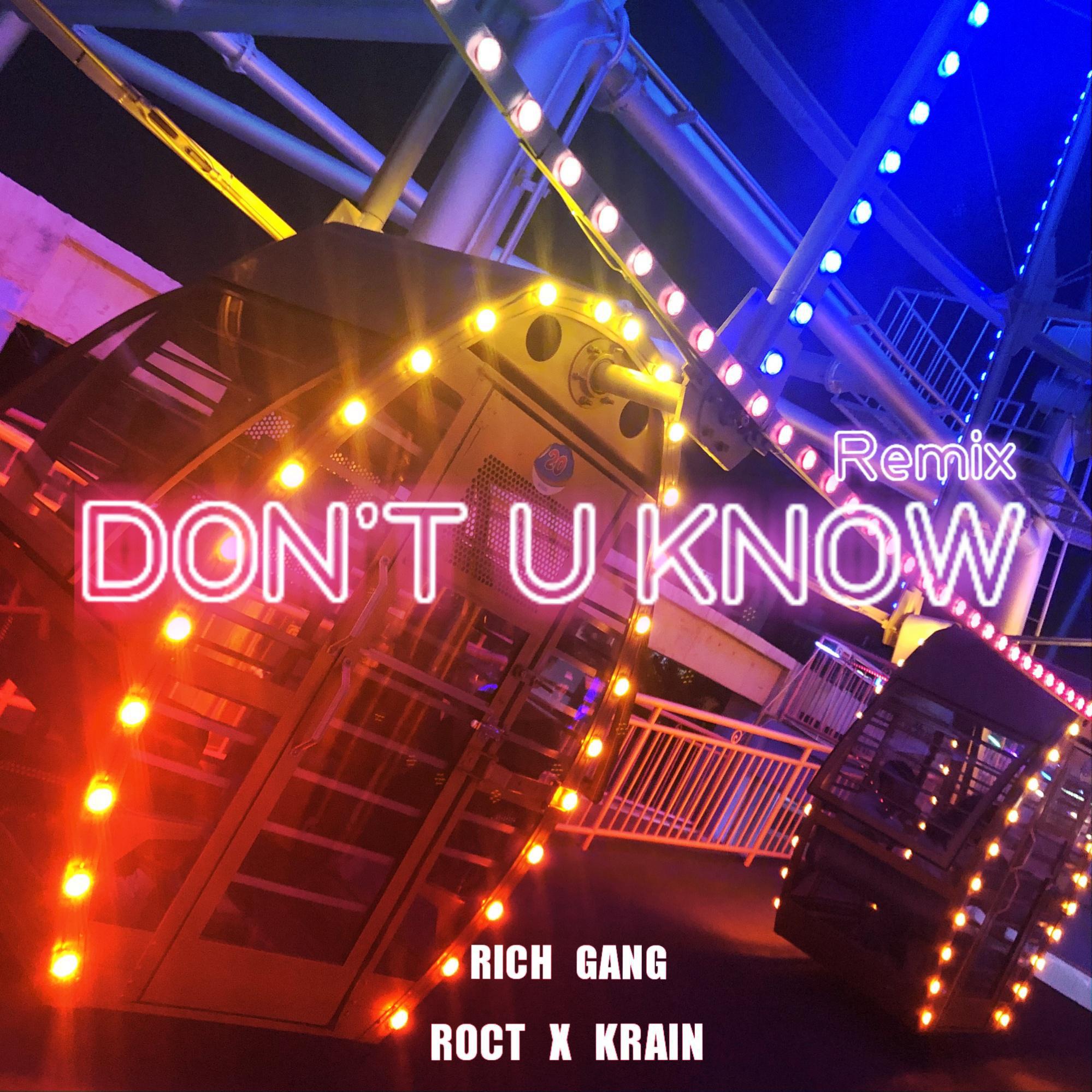 Don't You Know(Remix)专辑