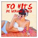 50 Hits de Verano 2013专辑