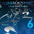 RAVER'S NEST 6 TOHO RAVE PARTY