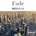 Fade (rap remix)