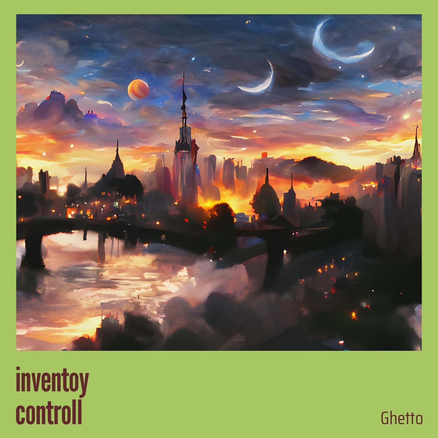 Ghetto - Inventoy Controll