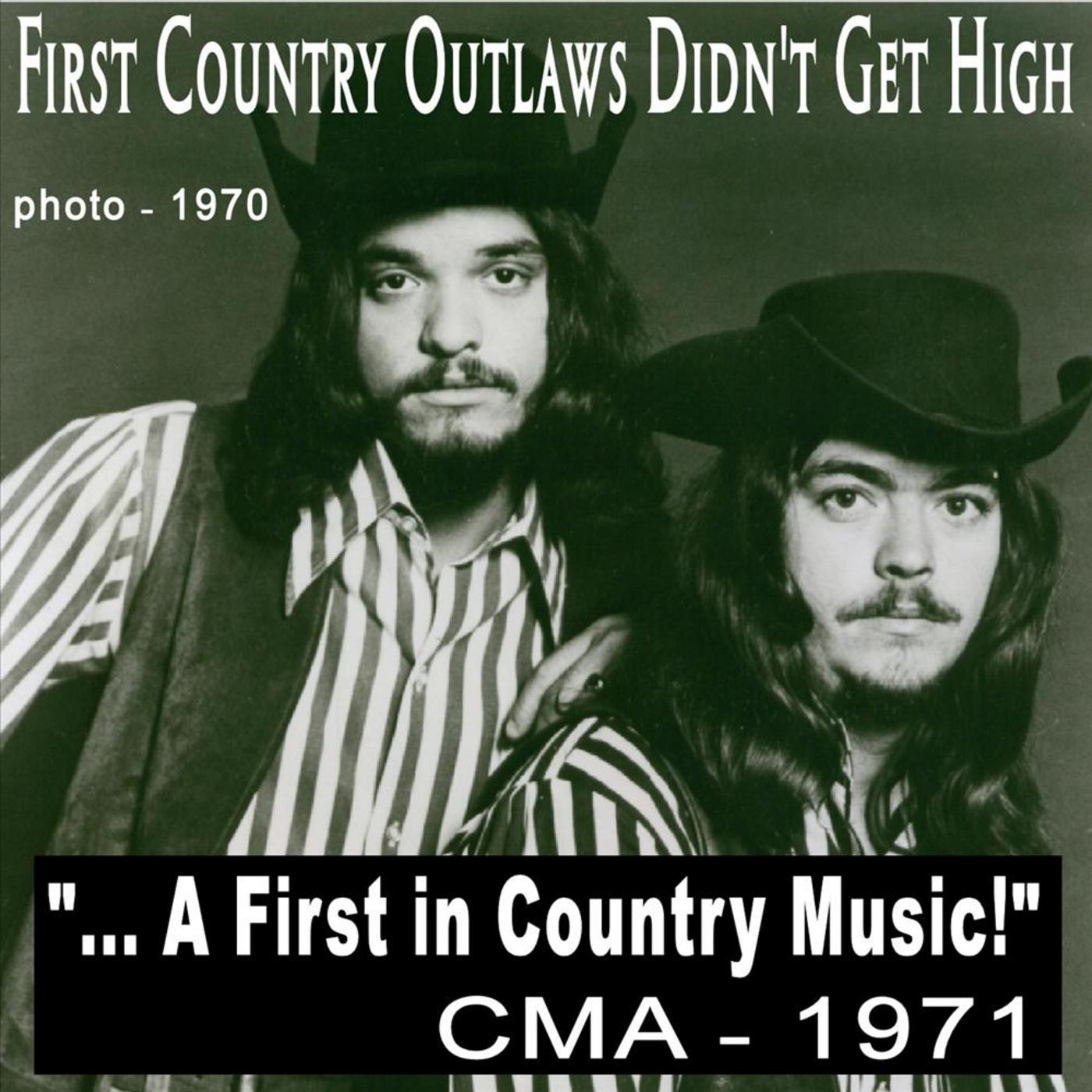 First Country Outlaws Didn't Get High