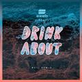 Drink About (MOTi Remix)