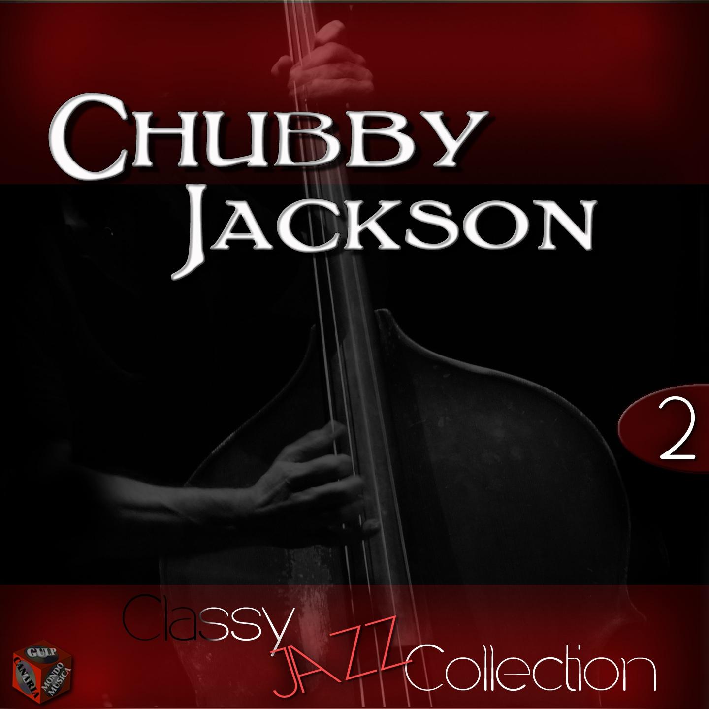 Classy Jazz Collection: Chubby Jackson, Vol. 2