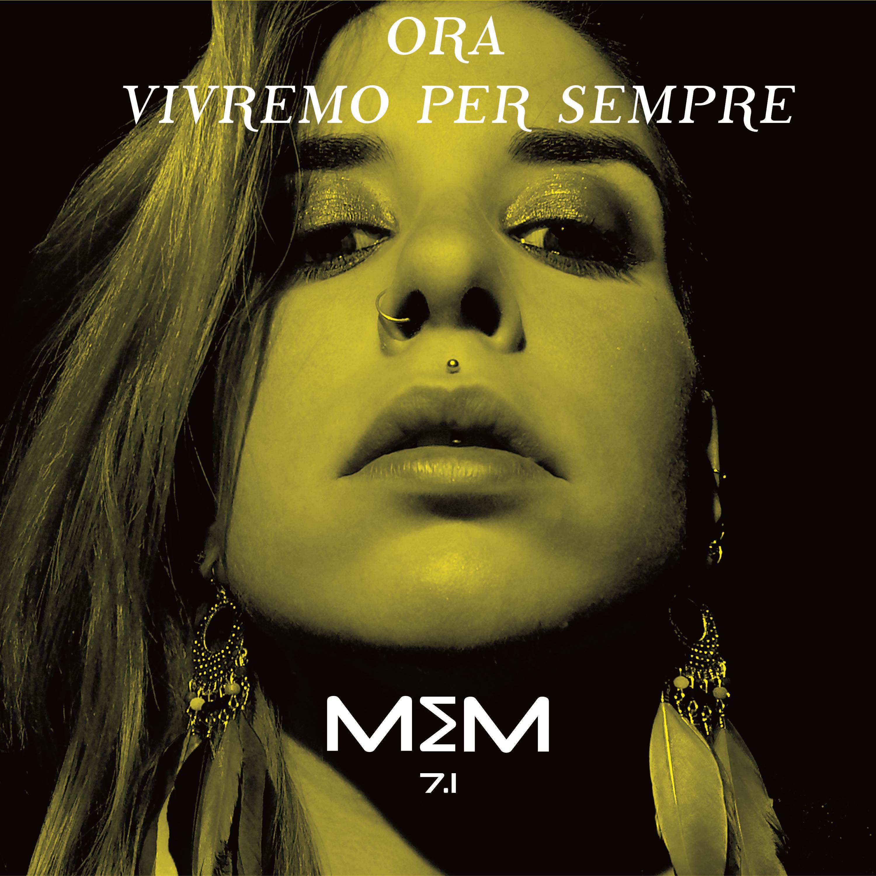 Ora vivremo per sempre