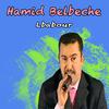 Hamid Belbeche - Ya tafla