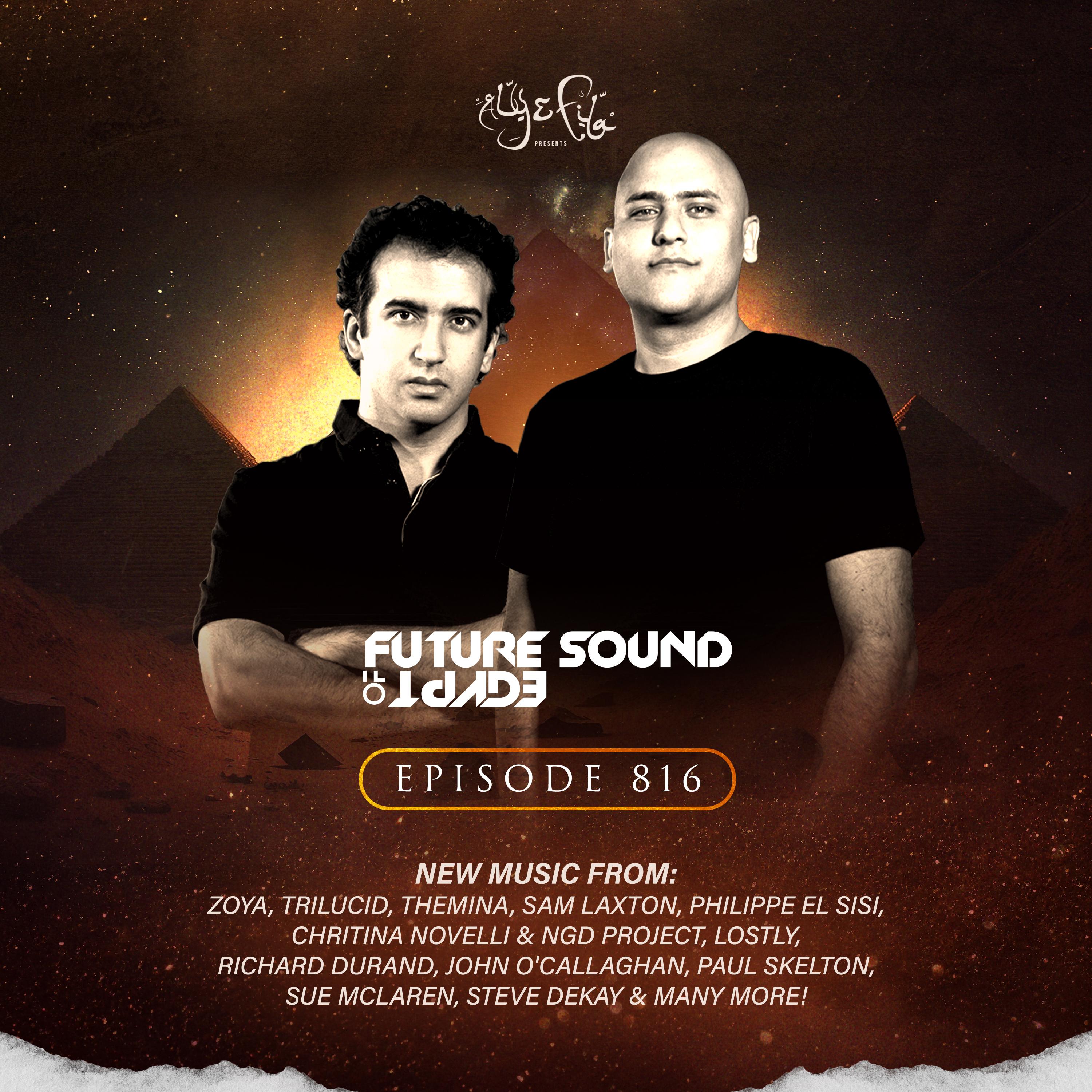 FSOE 816 - Future Sound Of Egypt Episode 816