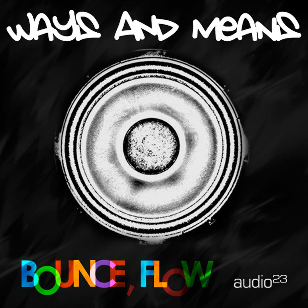 Ways & Means - Bounce, Flow (Original Mix)