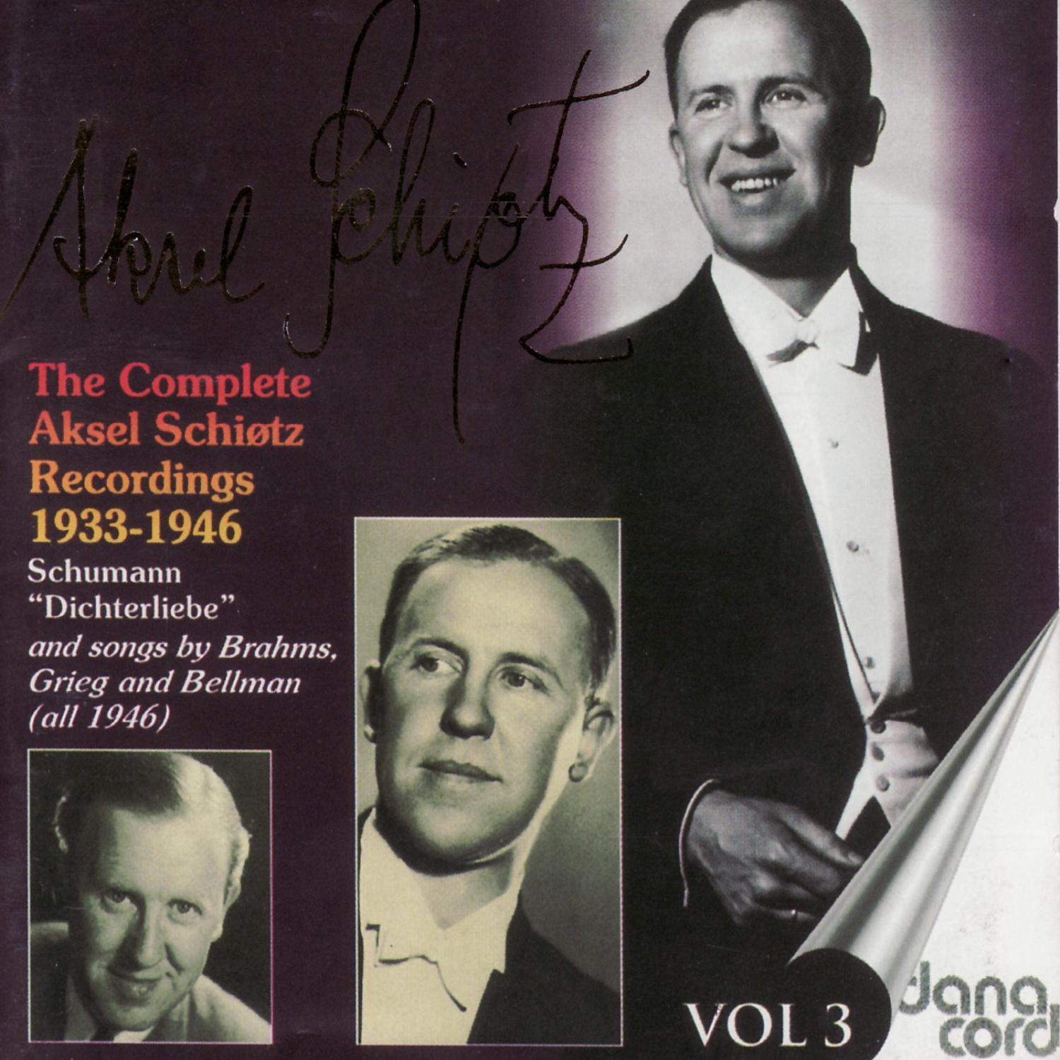 The complete Aksel Schiøtz Recordings 1933-1946 Vol 3