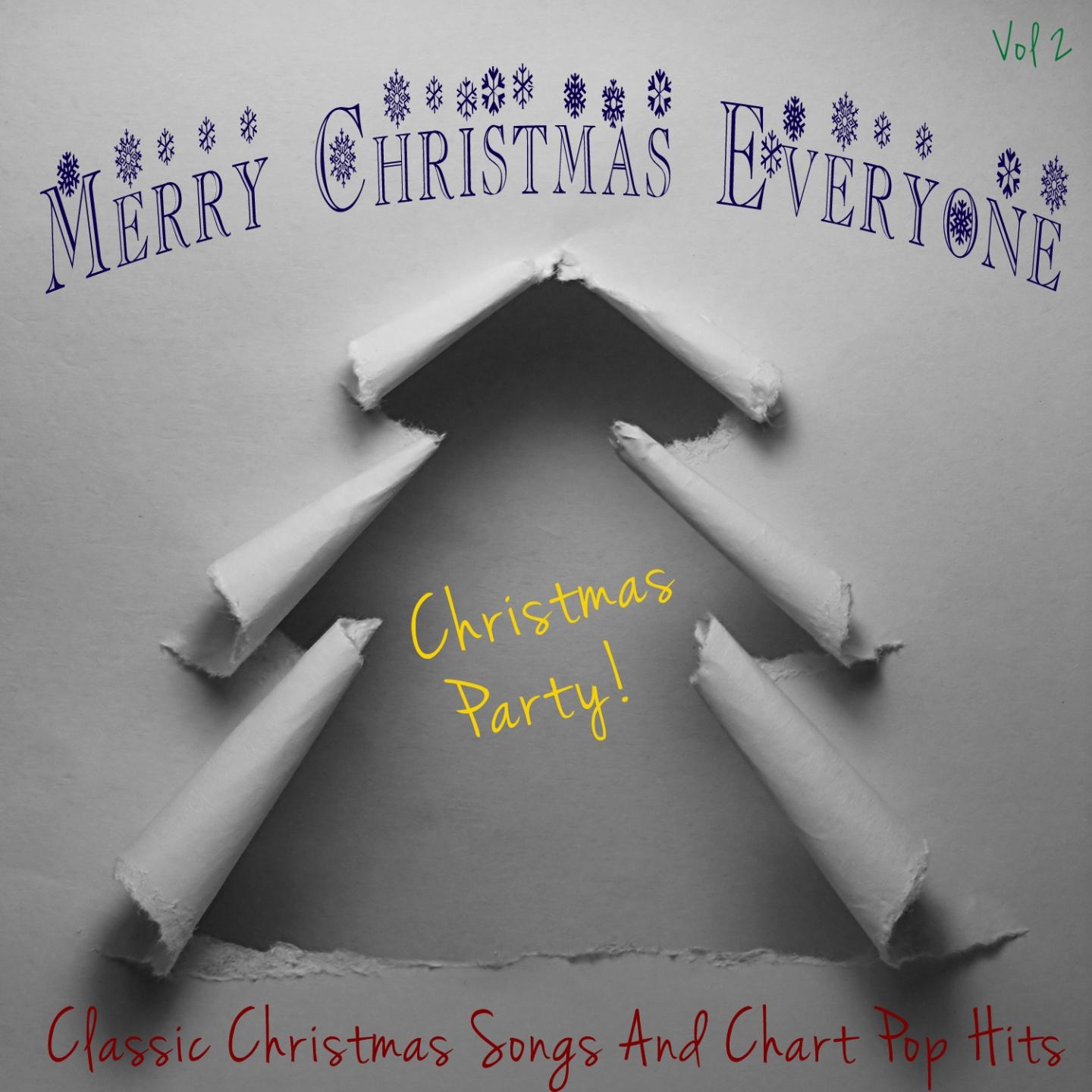 Merry Christmas Everyone - Christmas Party, Vol. 2专辑