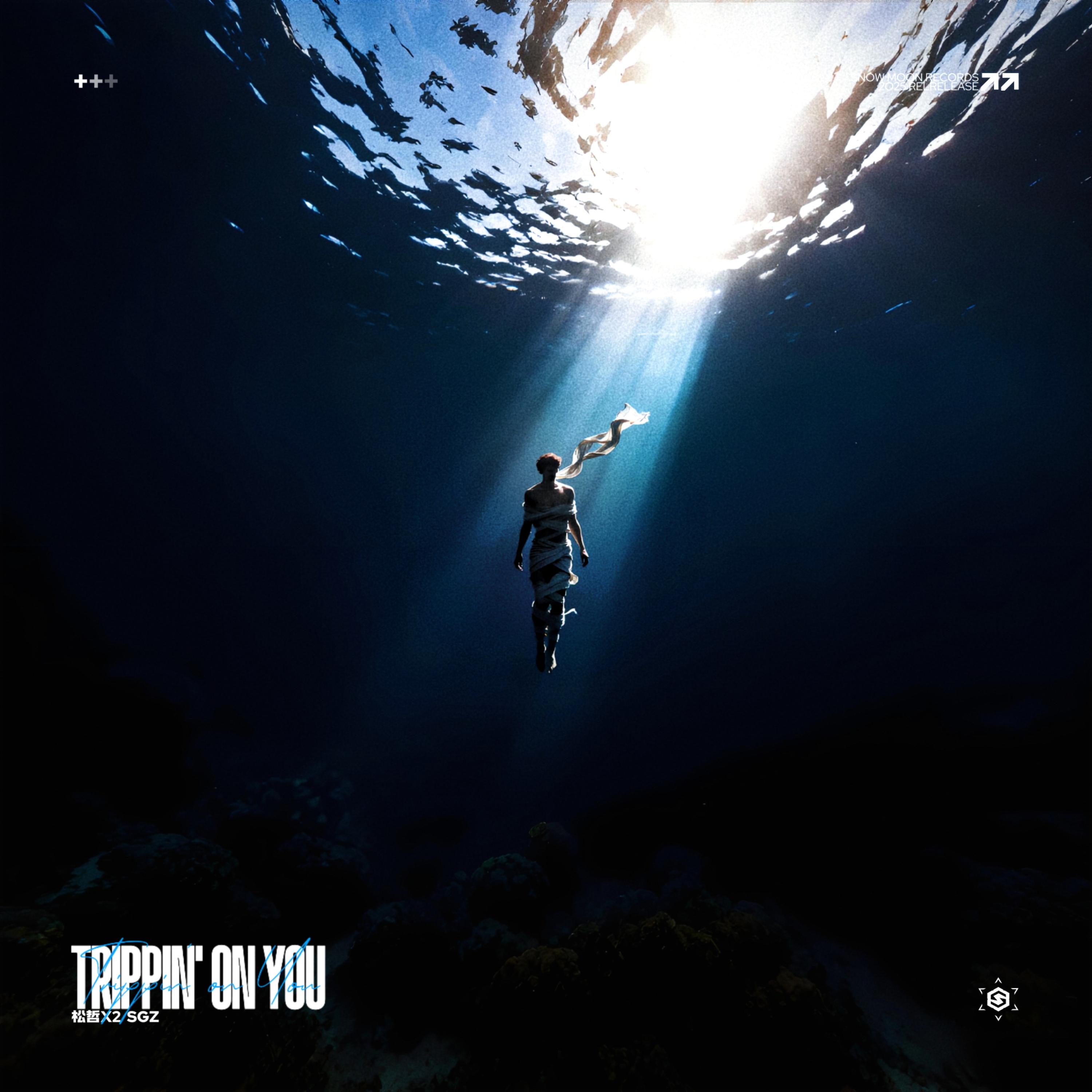 Trippin‘ on You