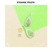 Compilação Músicas Mais Tocadas de Strange Fruits