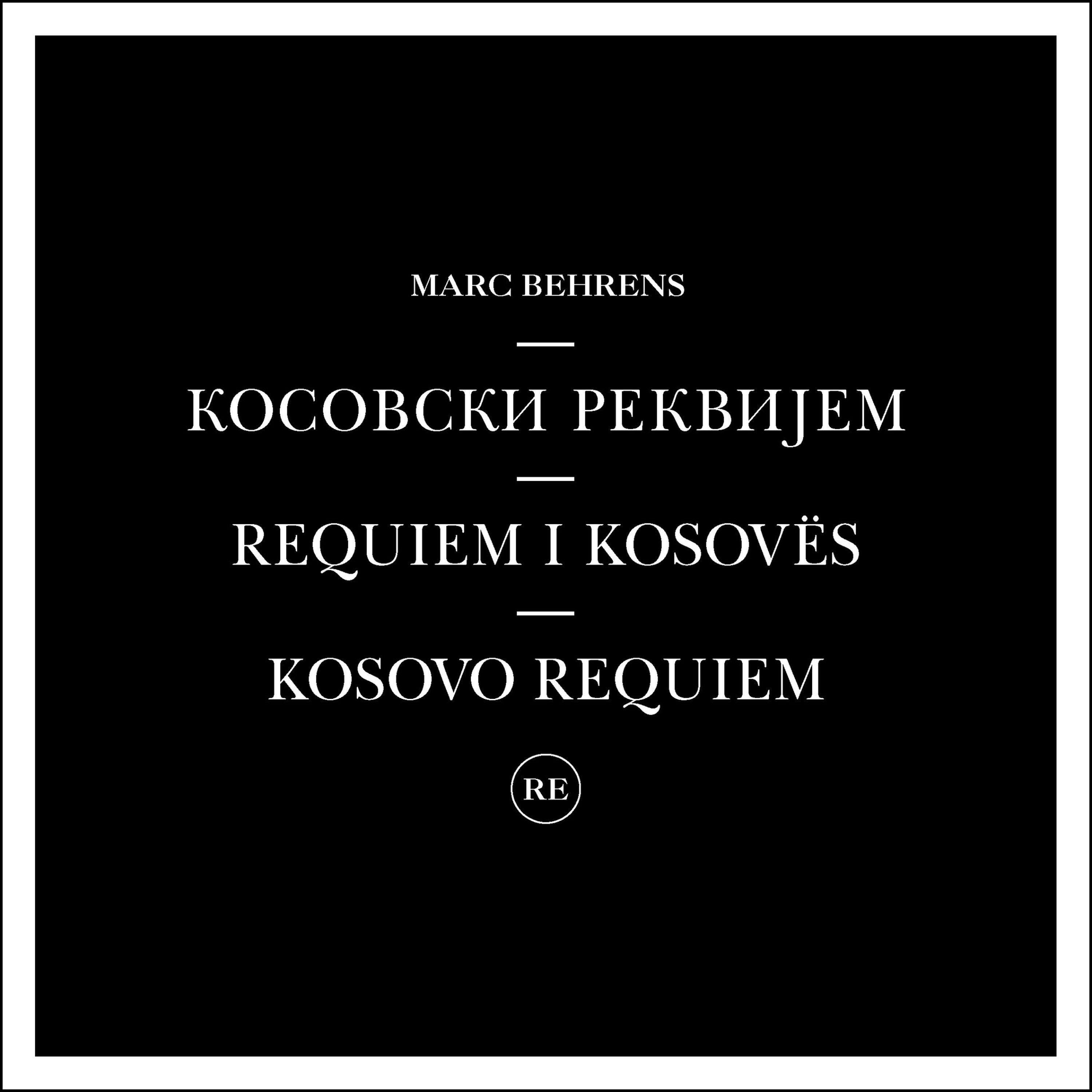 Kosovski Rekvijem - Requiem I Kosovës - Kosovo Requiem