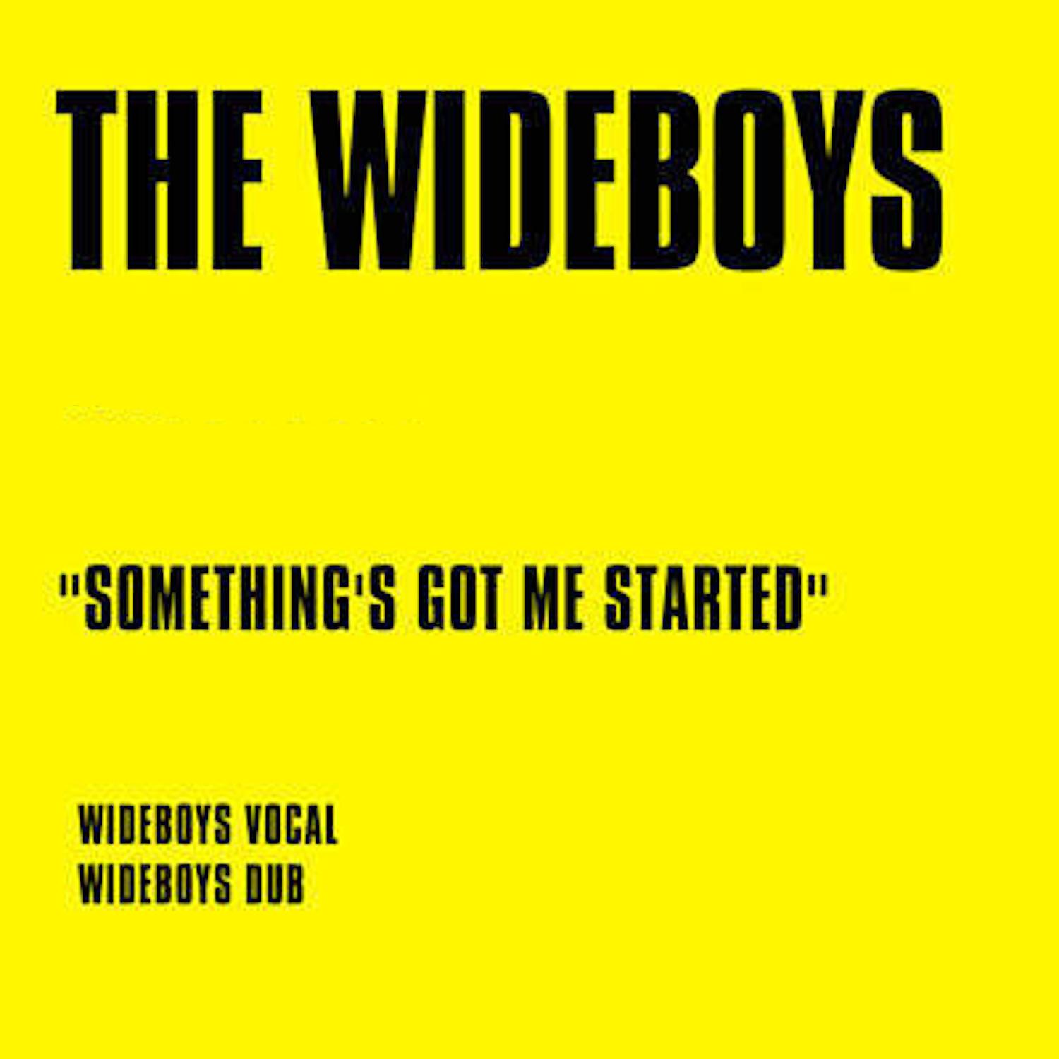 The Wideboys - Something's Got Me Started (Wideboys Dub)