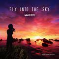 FLY INTO THE SKY