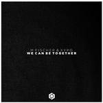 We Can Be Together专辑