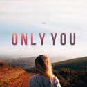 Only You