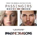 Levitate (From the Original Motion Picture “Passengers”)专辑