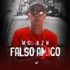 MC KZN - Falso Amigo