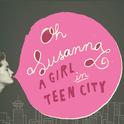 A Girl in Teen City专辑