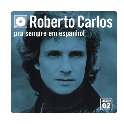 Pra Sempre em Espanhol, Vol. 2